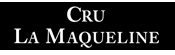 Cru de la Maqueline 