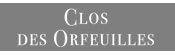 Clos des Orfeuilles 