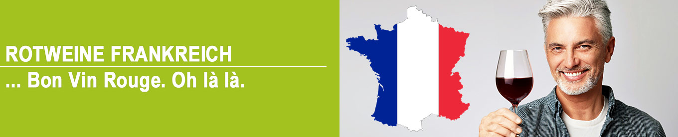 Französischer Rotwein | Vin Rouge Französischer Rotwein | Vin Rouge