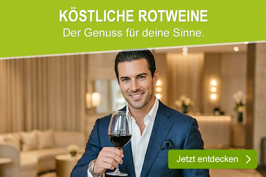 Rotweine. Der Genuss für deine Sinne Rotweine. Der Genuss für deine Sinne