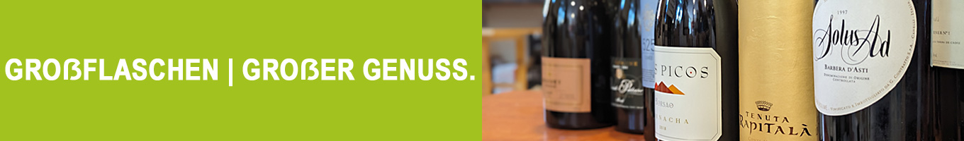 Wein & Spirituosen Großflaschen Wein & Spirituosen Großflaschen