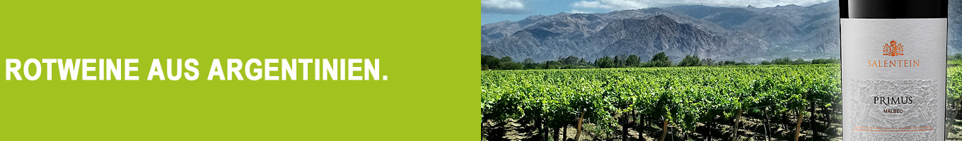 Rotweine aus Argentinien Rotweine aus Argentinien