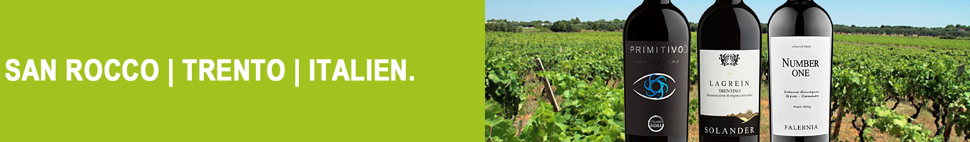 Weine von San Rocco | Trento | Italien Weine von San Rocco | Trento | Italien