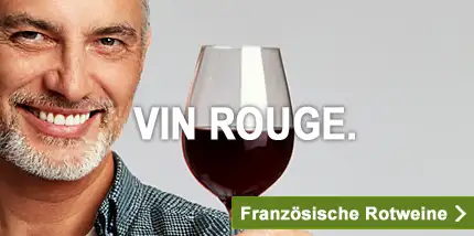 Französische Rotweine | Vin Rouge. Oh là là.