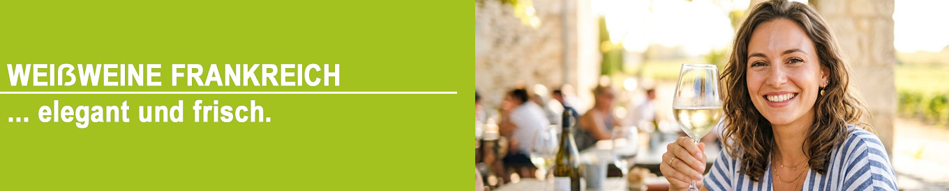 Französischer Weißwein | Vin blanc Französischer Weißwein | Vin blanc